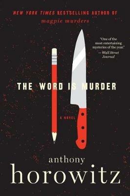 The Word Is Murder - Anthony Horowitz - cover