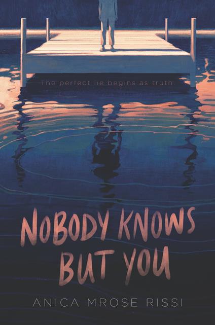 Nobody Knows But You - Anica Mrose Rissi - ebook