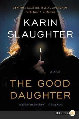 The Good Daughter - Karin Slaughter - cover