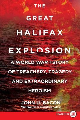 The Great Halifax Explosion LP - John U Bacon - cover