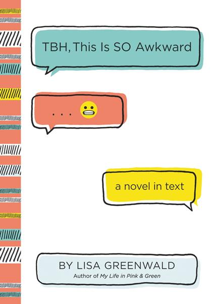 TBH #1: TBH, This Is So Awkward - Lisa Greenwald - ebook