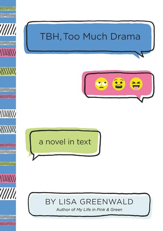TBH #3: TBH, Too Much Drama - Lisa Greenwald - ebook