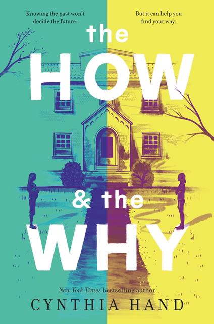 The How & the Why - Cynthia Hand - ebook