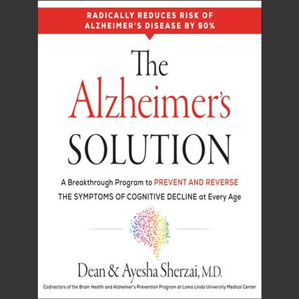 The Alzheimer's Solution