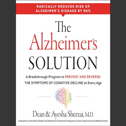 The Alzheimer's Solution