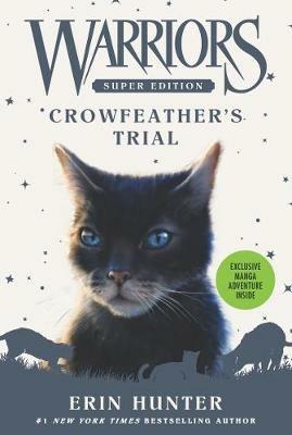 Warriors Super Edition: Crowfeather’s Trial - Erin Hunter - cover