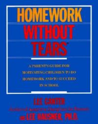 Homework Without Tears - Lee Canter - cover