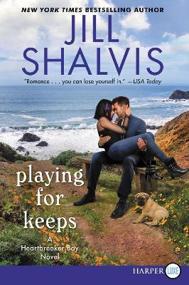 Playing for Keeps: A Heartbreaker Bay Novel - Jill Shalvis - cover