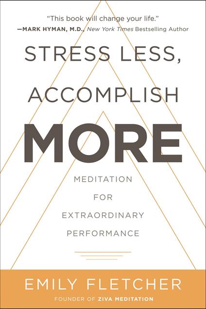 Stress Less, Accomplish More