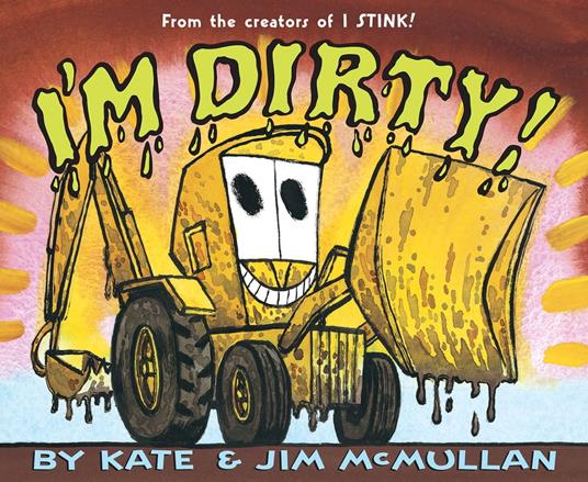 I'm Dirty! - Kate McMullan,Jim McMullan - ebook
