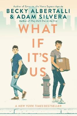 WHAT IF IT'S US - ADAM SILVERA,BECKY ALBERTALLI - cover