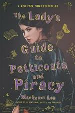 The Lady's Guide to Petticoats and Piracy