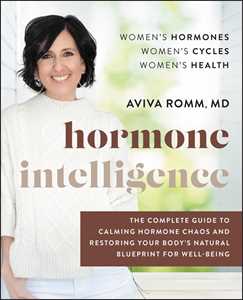 Ebook Hormone Intelligence Aviva Romm M.D.