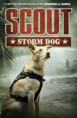 Scout: Storm Dog - Jennifer Li Shotz - cover