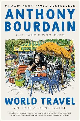 WORLD TRAVEL - ANTHONY BOURDAIN,LAURIE WOOLEVER - cover