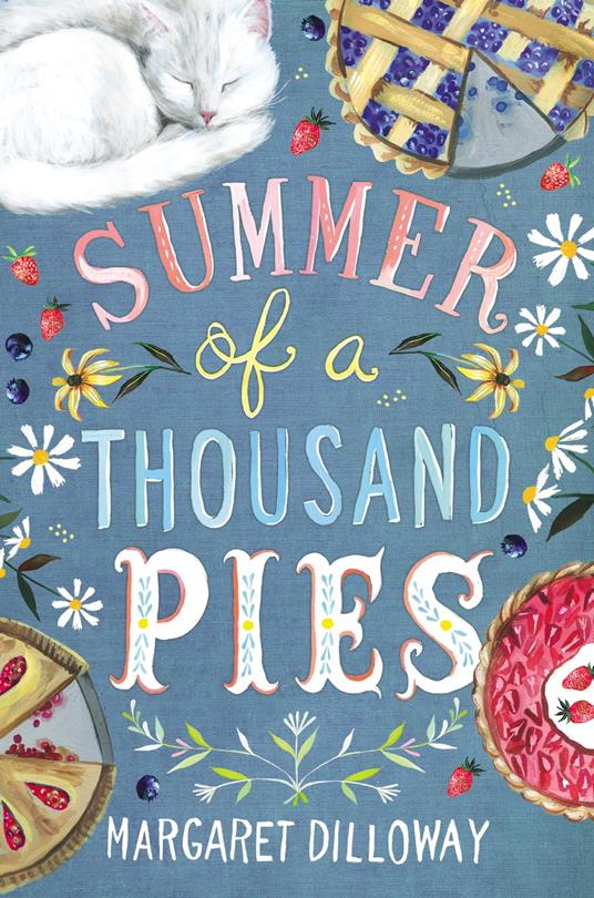 Summer of a Thousand Pies - Margaret Dilloway - ebook