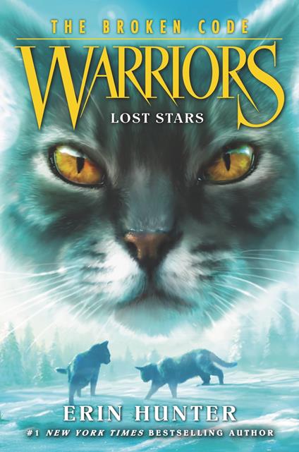 Warriors: The Broken Code #1: Lost Stars - Erin Hunter - ebook