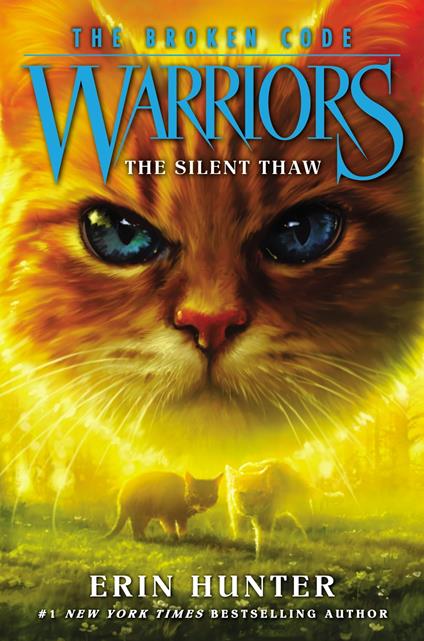 Warriors: The Broken Code #2: The Silent Thaw - Erin Hunter - ebook