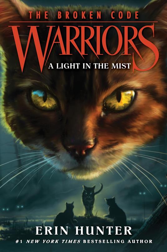 Warriors: The Broken Code #6: A Light in the Mist - Erin Hunter - ebook