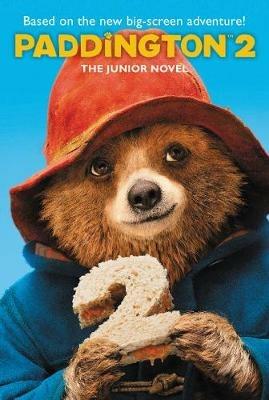 Paddington 2: The Junior Novel - Annie Wilson - cover