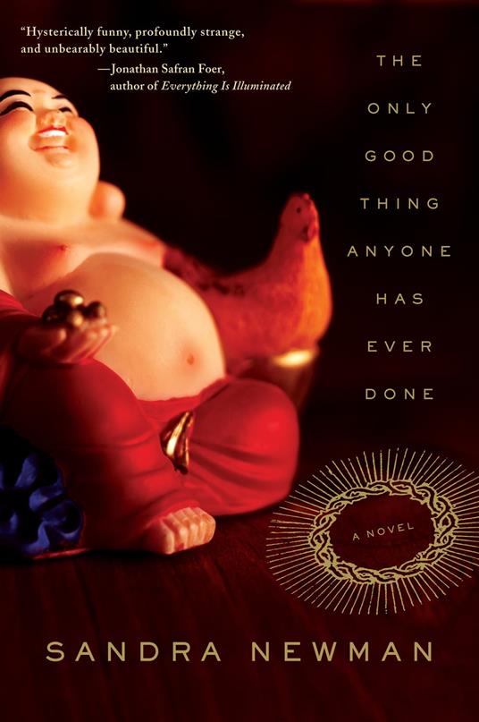 The Only Good Thing Anyone Has Ever Done - Sandra Newman - ebook