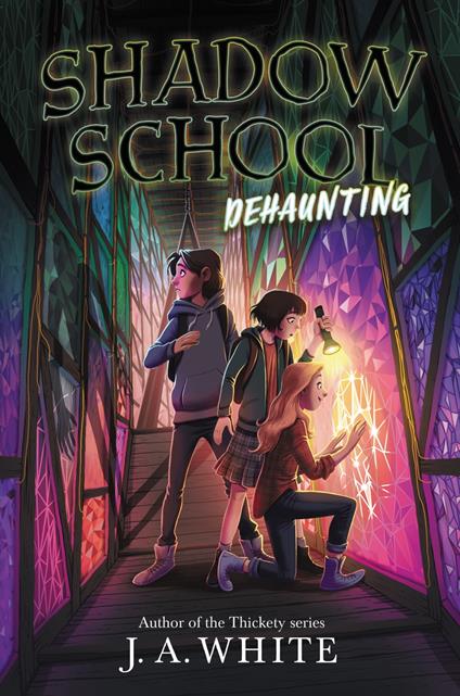 Shadow School #2: Dehaunting - J. A. White - ebook
