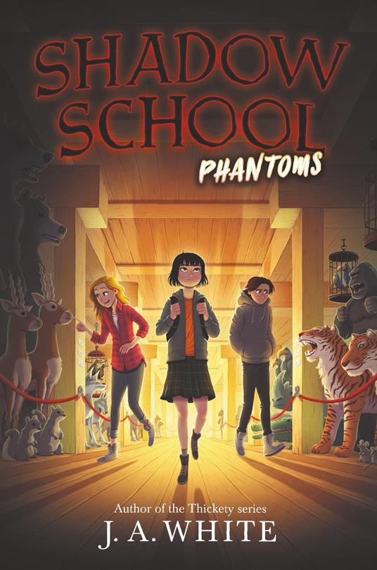 Shadow School #3: Phantoms - J. A. White - ebook