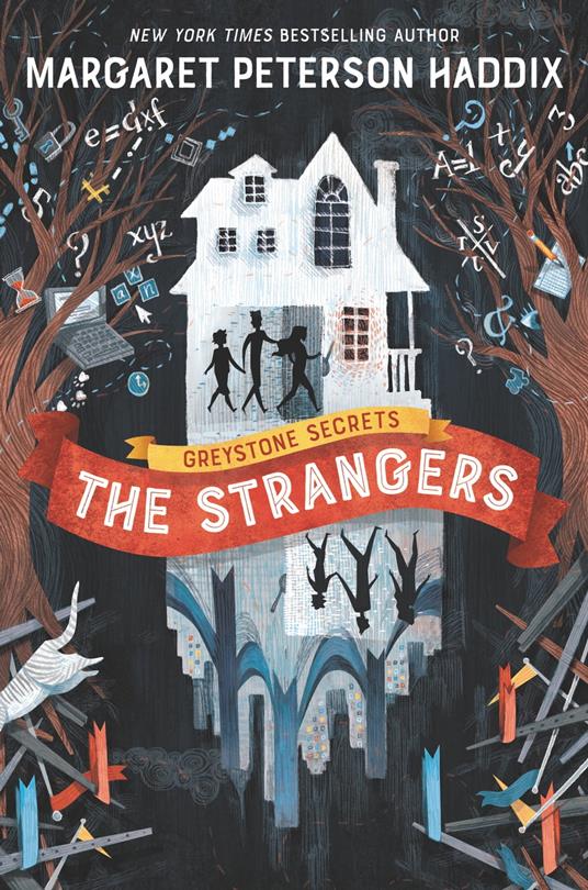 Greystone Secrets #1: The Strangers - Margaret Peterson Haddix,Anne Lambelet - ebook