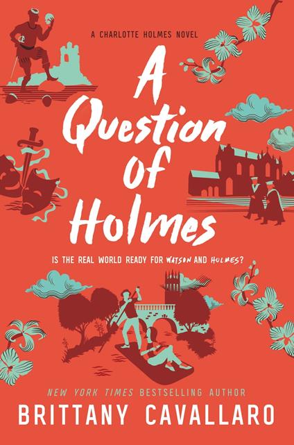 A Question of Holmes - Brittany Cavallaro - ebook