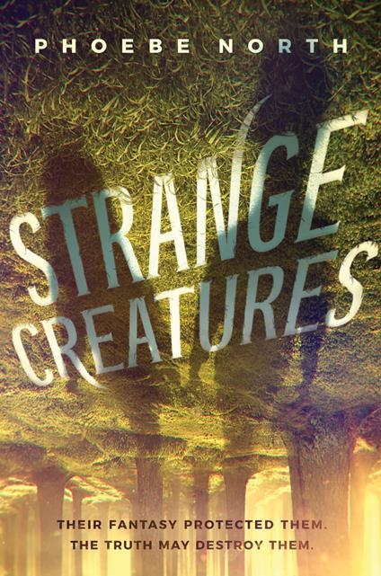 Strange Creatures - Phoebe North - ebook