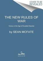 The New Rules of War: How America Can Win Against Russia, China and..