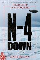 N-4 Down: The Hunt for the Arctic Airship Italia - Mark Piesing - cover