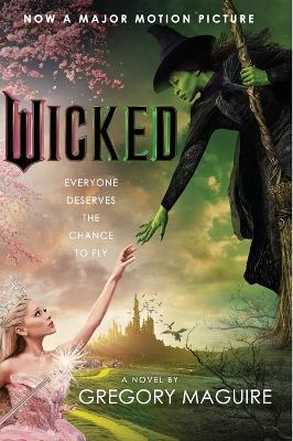 Wicked [Movie Tie-in]: The Life And Times Of The Wicked Witch Of The West - Gregory Maguire - cover
