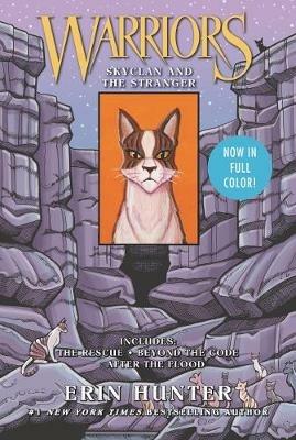 Warriors: SkyClan and the Stranger: 3 Full-Color Warriors  Books in 1 - Erin Hunter - cover