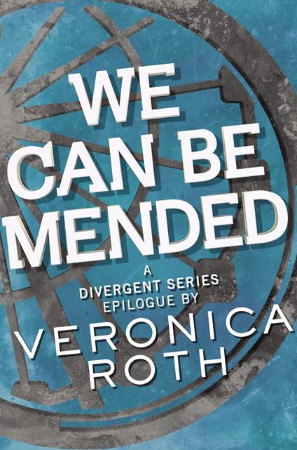 We Can Be Mended - Veronica Roth - ebook
