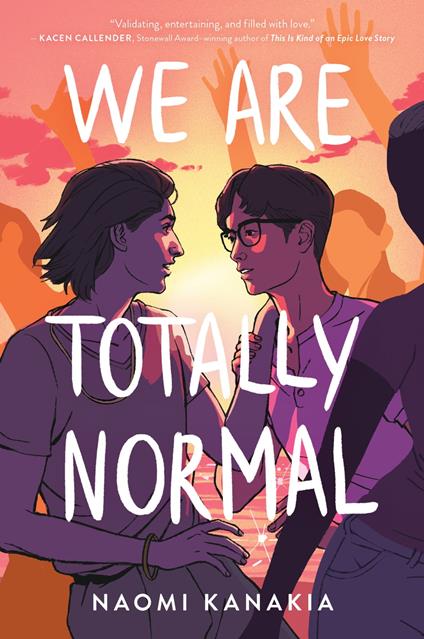 We Are Totally Normal - Naomi Kanakia - ebook