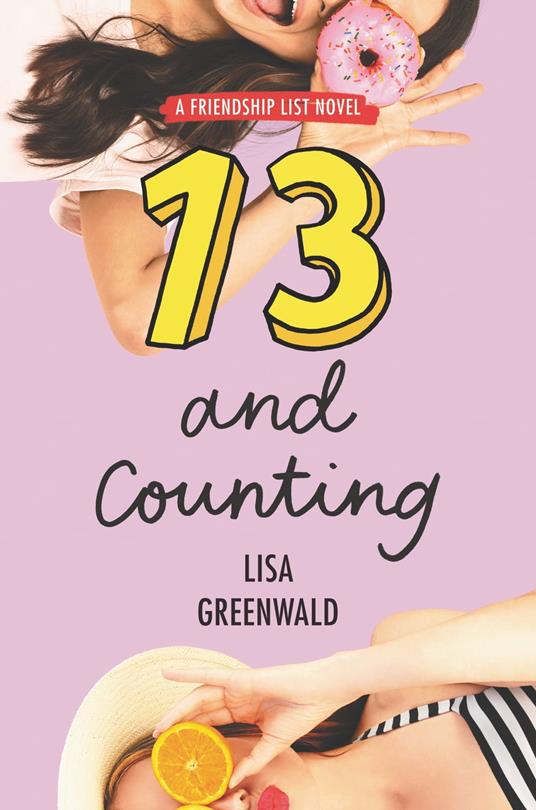 Friendship List #3: 13 and Counting - Lisa Greenwald - ebook