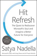 Hit Refresh Intl: The Quest to Rediscover Microsoft's Soul and Imagine a Better Future for Everyone