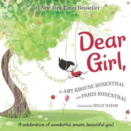 Dear Girl - Amy Krouse Rosenthal,Paris Rosenthal,Holly Hatam - ebook