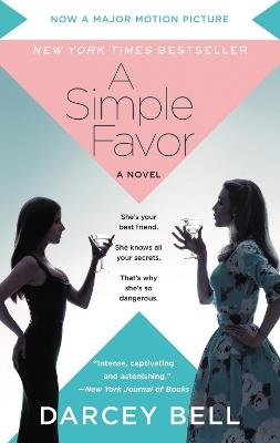 A Simple Favor [Movie Tie-In] - Darcey Bell - cover