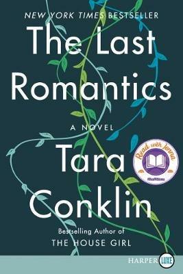 The Last Romantics [Large Print] - Tara Conklin - cover