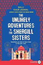 The Unlikely Adventures of the Shergill Sisters LP
