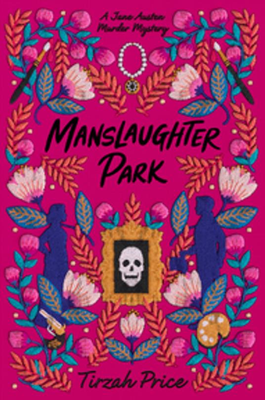 Manslaughter Park - Tirzah Price - ebook