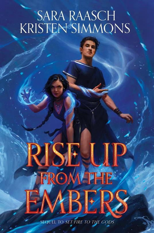 Rise Up from the Embers - Sara Raasch,Kristen Simmons - ebook