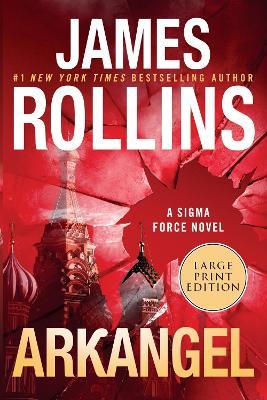 Arkangel: A Sigma Force Novel LP - James Rollins - cover