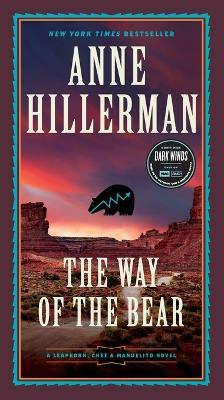 The Way of the Bear: A Novel - Anne Hillerman - cover