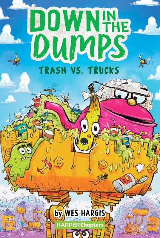 Down in the Dumps #2: Trash vs. Trucks - Wes Hargis - ebook