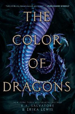 The Color of Dragons - R. A. Salvatore,Erika Lewis - cover