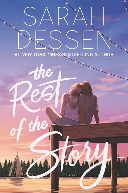 The Rest of the Story - Sarah Dessen - ebook