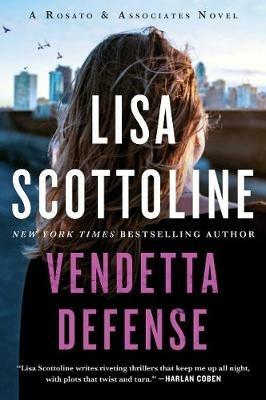The Vendetta Defense: A Rosato & Associates Novel - Lisa Scottoline - cover